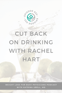 Cut-Back-On-Drinking-with-Rachel-Hart