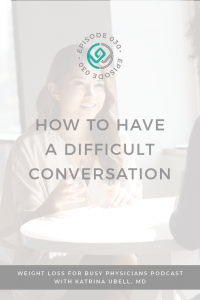 How-to-Have- a-Difficult-Conversation