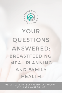 Your-Questions-Answered:-Breastfeeding,-Meal-Planning-and-Family-Health