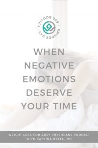 When-Negative-Emotions-Deserve-Your-Time