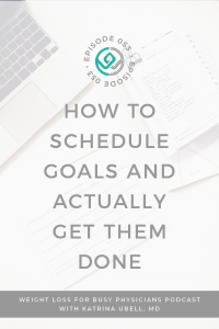 How-to-Schedule-Goals-and-Actually-Get-Them-Done 
