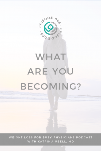 What-Are-You-Becoming?