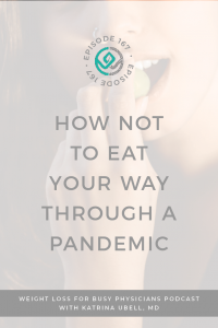 How-Not-To-Eat-Your-Way-Through-A-Pandemic