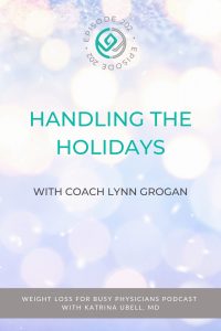 Handling-the-Holidays-with-Coach-Lynn-Grogan