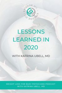 Lessons-Learned-in-2020-with-Katrina-Ubell,-MD