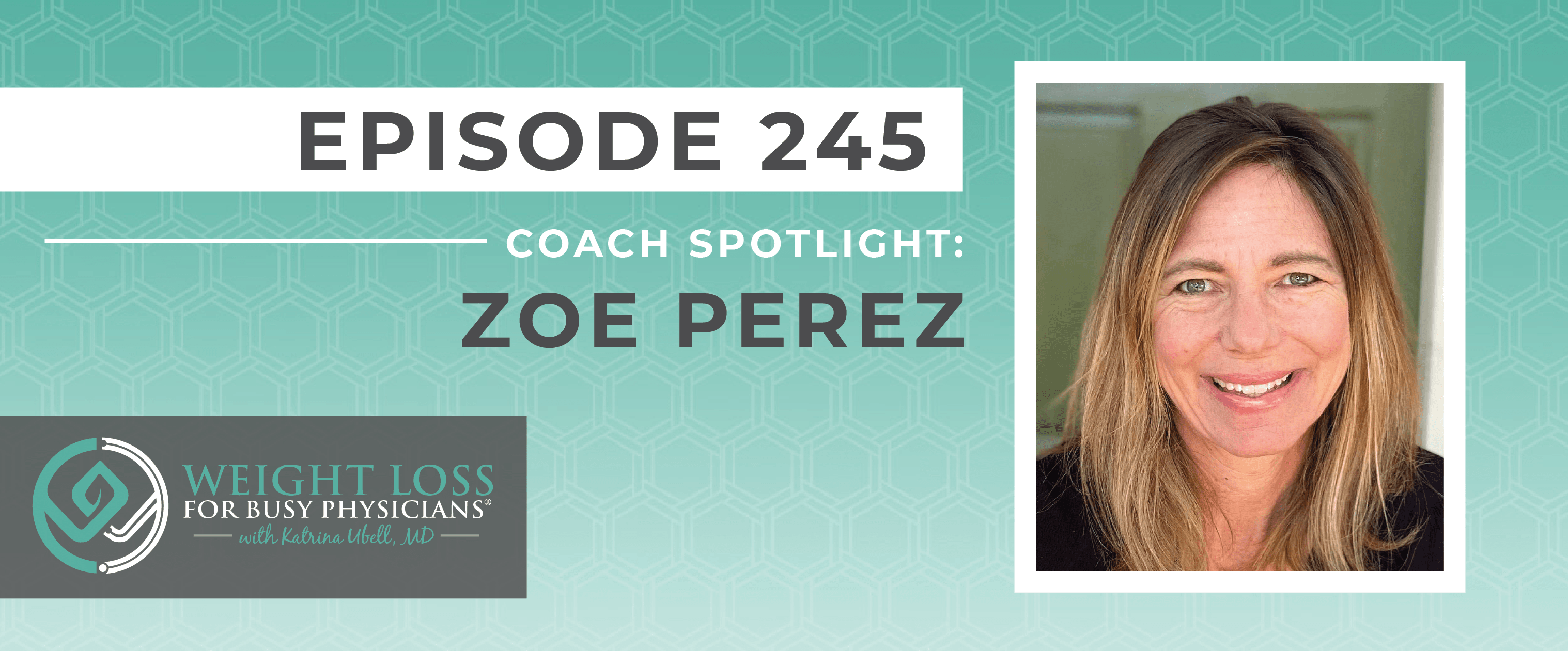 Ep #245: Coach Spotlight: Zoe Perez