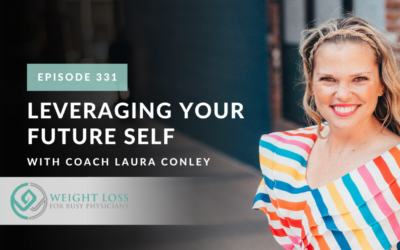 Ep #331: Leveraging Your Future Self with Coach Laura Conley