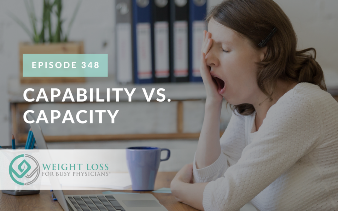 Capability vs. Capacity