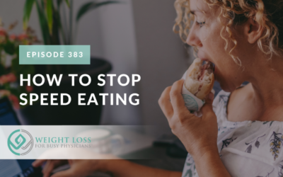 Ep #383: How to Stop Speed Eating